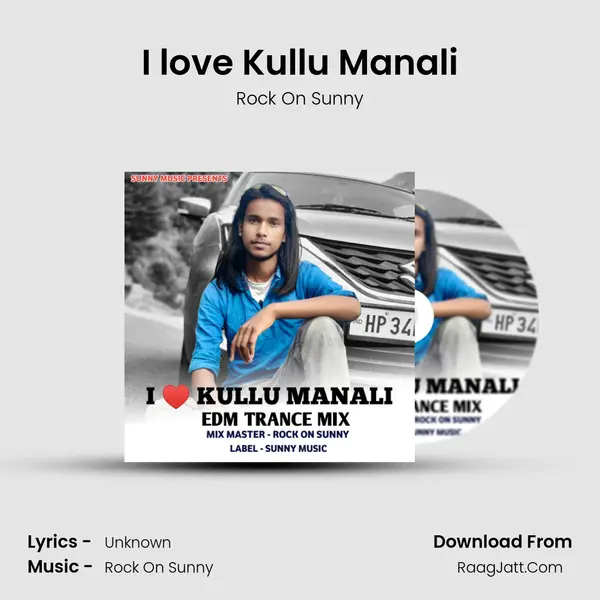 I love Kullu Manali mp3 song