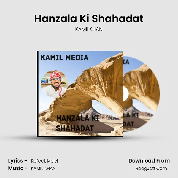 Hanzala Ki Shahadat - KAMILKHAN