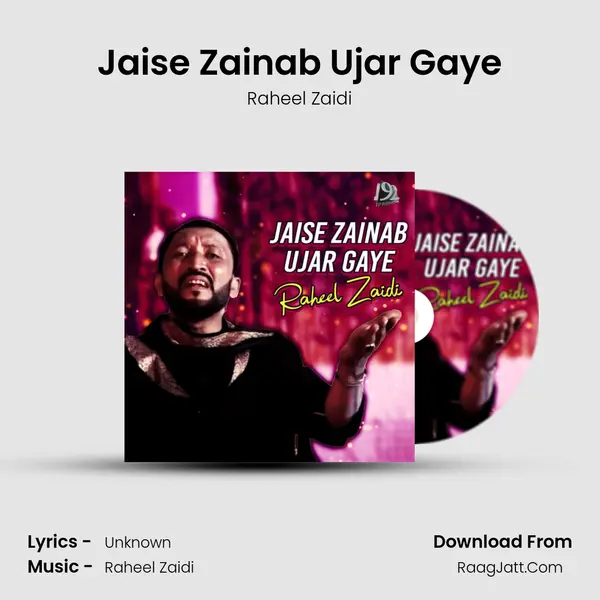 Jaise Zainab Ujar Gaye MP3 Song by Raheel Zaidi Cover