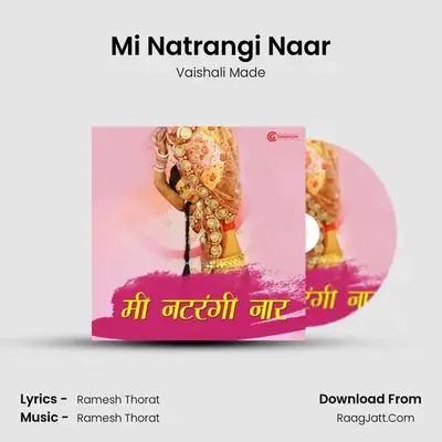 Mi Natrangi Naar - Vaishali Made