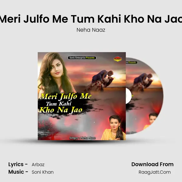 Meri Julfo Me Tum Kahi Kho Na Jao mp3 song