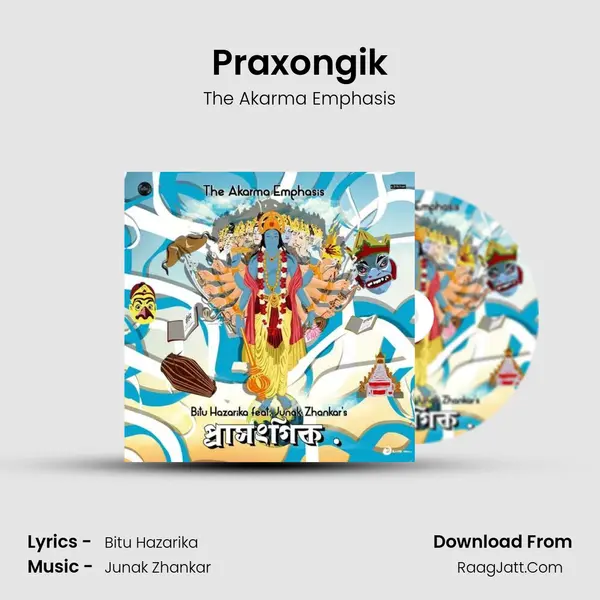 Praxongik - The Akarma Emphasis