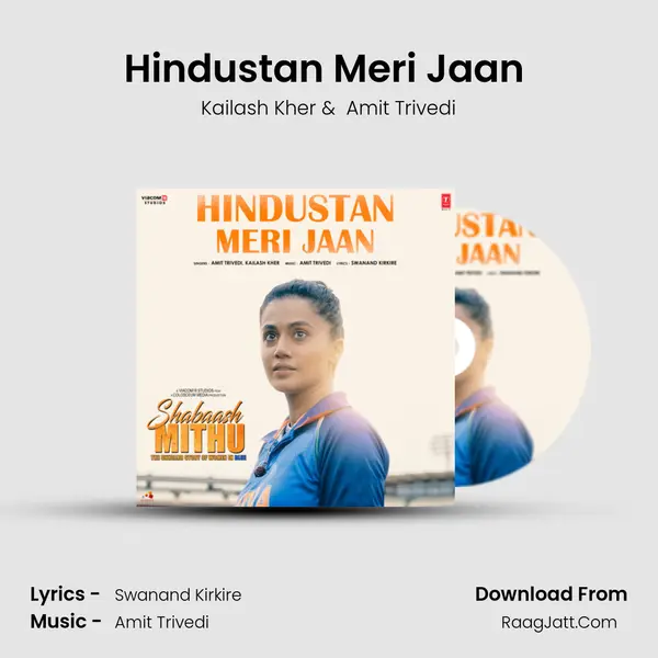 Hindustan Meri Jaan (From Shabaash Mithu) mp3 song