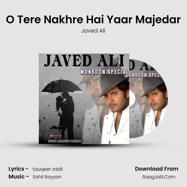 O Tere Nakhre Hai Yaar Majedar mp3 song