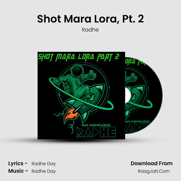 Shot Mara Lora, Pt. 2 - Radhe