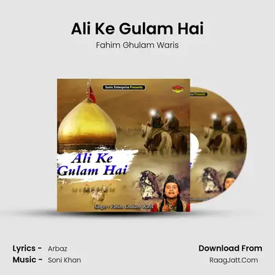 Ali Ke Gulam Hai mp3 song