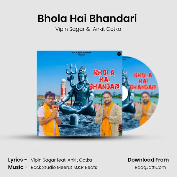 Bhola Hai Bhandari (feat. Ankit Gotka) - Vipin Sagar