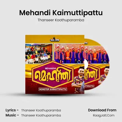 Mehandi Kaimuttipattu mp3 song