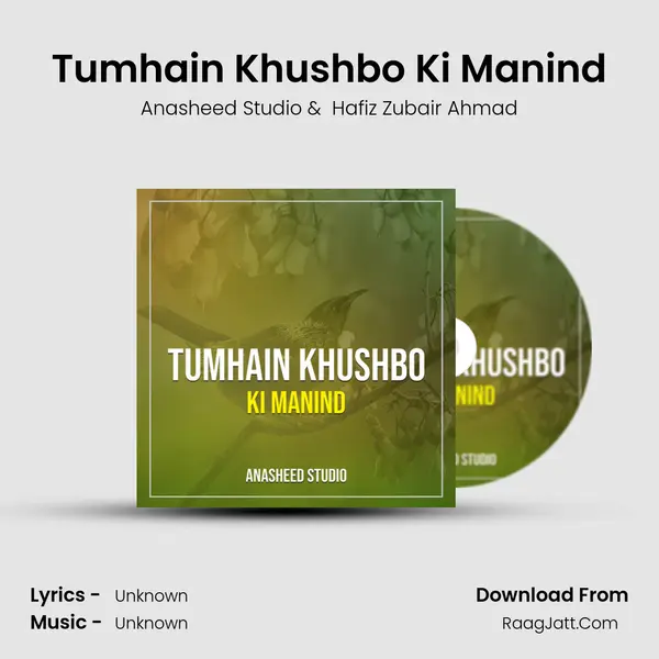 Tumhain Khushbo Ki Manind MP3 Song by Anasheed Studio Cover