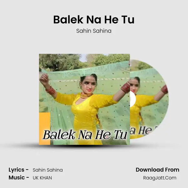 Balek Na He Tu MP3 Song by Sahin Sahina Cover