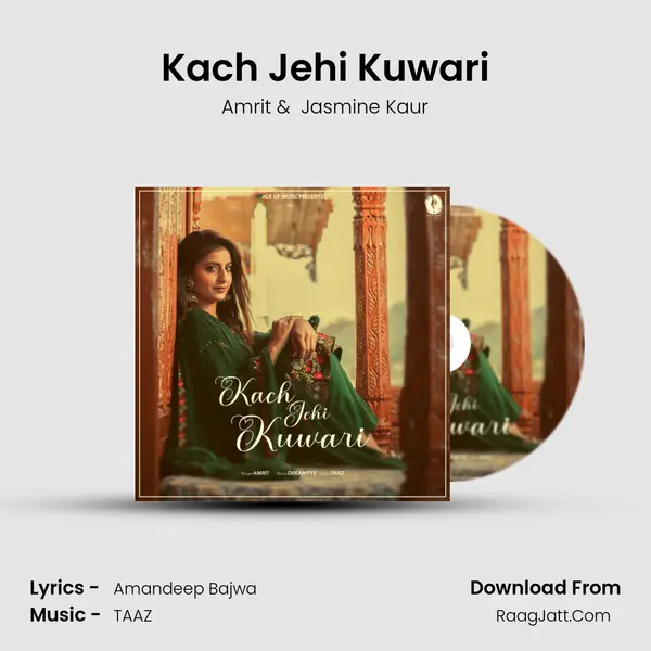 Kach Jehi Kuwari MP3 Song by Amrit Cover