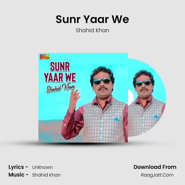 Sunr Yaar We mp3 song