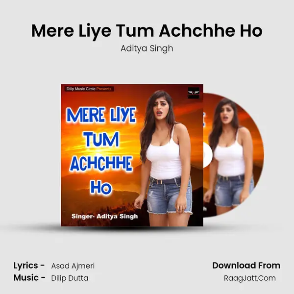 Mere Liye Tum Achchhe Ho mp3 song