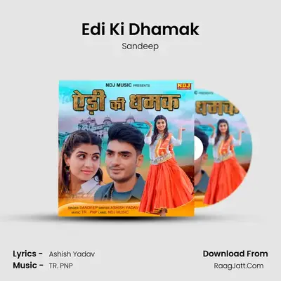 Edi Ki Dhamak mp3 song