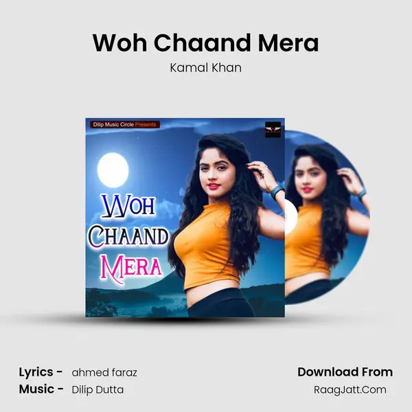 Woh Chaand Mera mp3 song