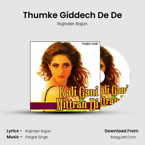 Thumke Giddech De De MP3 Song by Rajinder Rajan Cover