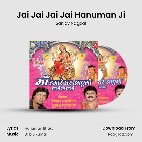Jai Jai Jai Jai Hanuman Ji MP3 Song by Sanjay Nagpal Cover