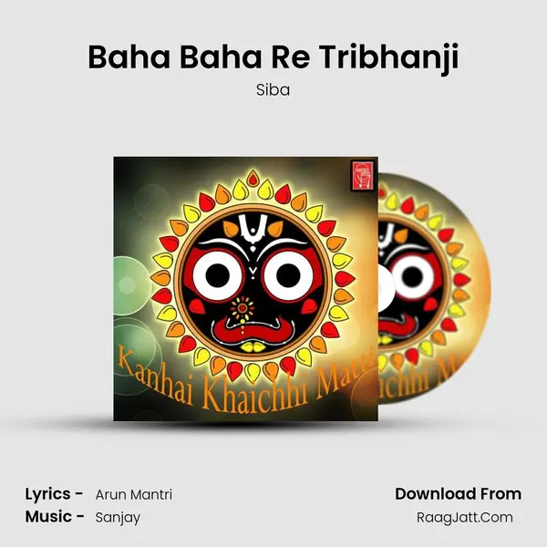 Baha Baha Re Tribhanji MP3 Song by Siba Cover