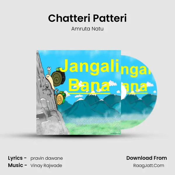 Chatteri Patteri MP3 Song by Amruta Natu Cover