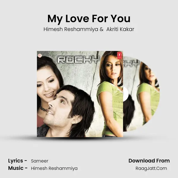 My Love For You MP3 Song by Himesh Reshammiya Cover
