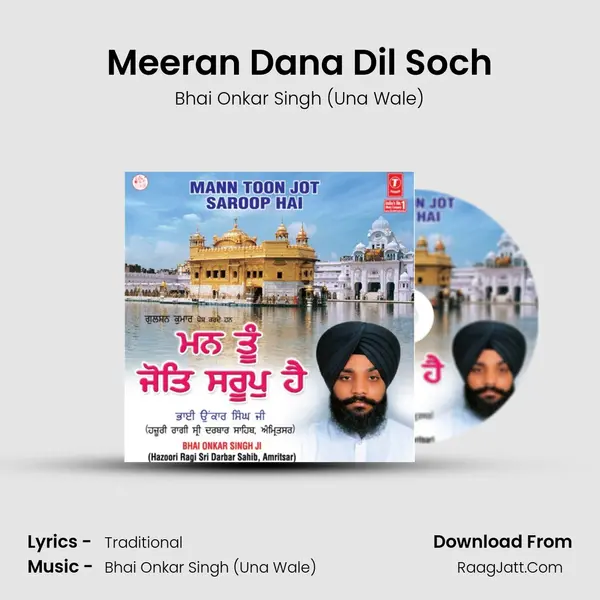 Meeran Dana Dil Soch MP3 Song by Bhai Onkar Singh (Una Wale) Cover