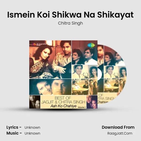 Ismein Koi Shikwa Na Shikayat MP3 Song by Chitra Singh Cover