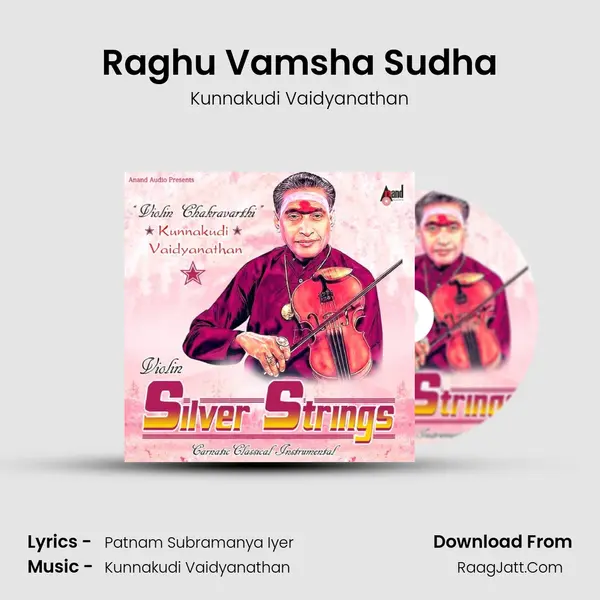 Raghu Vamsha Sudha MP3 Song by Kunnakudi Vaidyanathan Cover