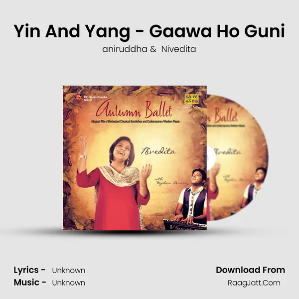 Yin And Yang - Gaawa Ho Guni MP3 Song by aniruddha Cover