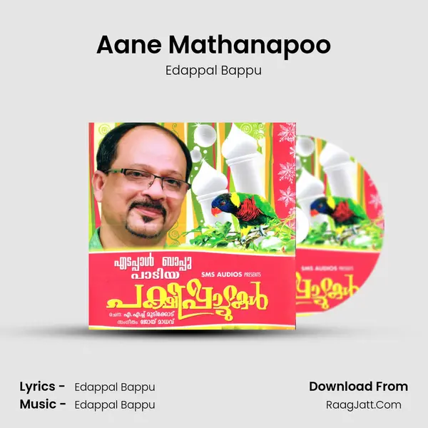 Aane Mathanapoo MP3 Song by Edappal Bappu Cover
