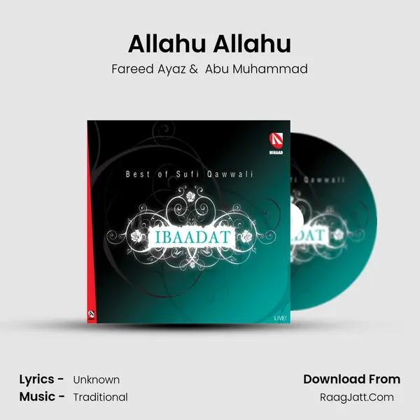 Allahu Allahu MP3 Song by Fareed Ayaz Cover