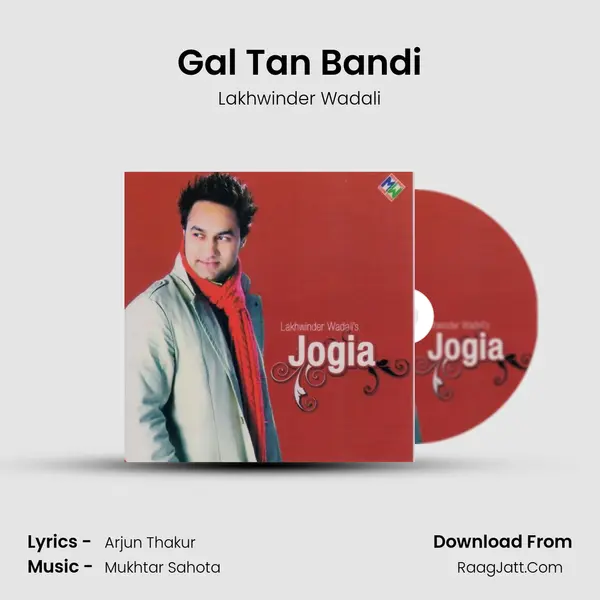 Gal Tan Bandi MP3 Song by Lakhwinder Wadali Cover