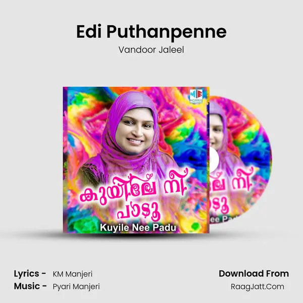 Edi Puthanpenne MP3 Song by Vandoor Jaleel Cover