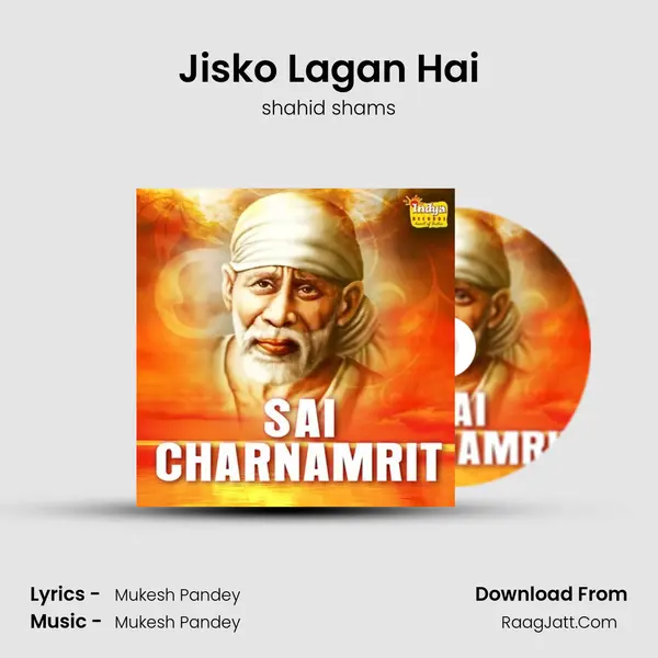 Jisko Lagan Hai MP3 Song by shahid shams Cover