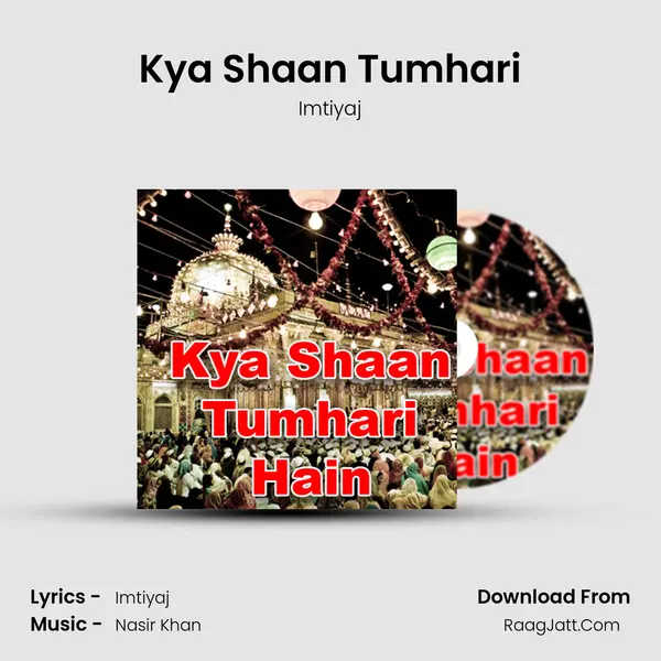 Kya Shaan Tumhari MP3 Song by Imtiyaj Cover