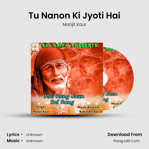 Tu Nanon Ki Jyoti Hai MP3 Song by Manjit Kaur Cover