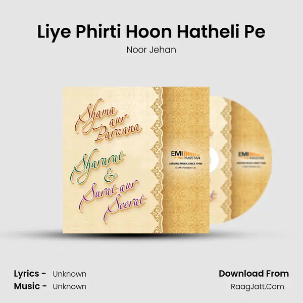 Liye Phirti Hoon Hatheli Pe MP3 Song by Noor Jehan Cover