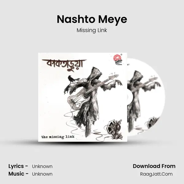 Nashto Meye MP3 Song by Missing Link Cover