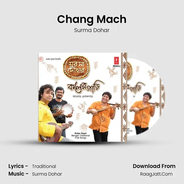 Chang Mach MP3 Song by Surma Dohar Cover