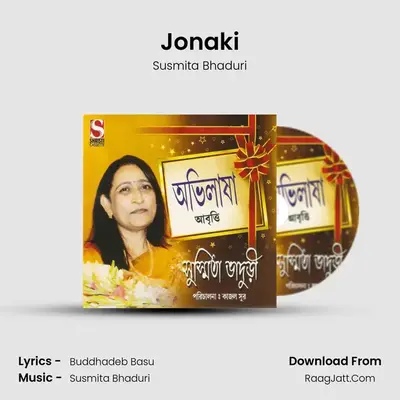 Jonaki MP3 Song by Susmita Bhaduri Cover