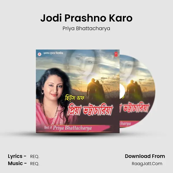 Jodi Prashno Karo MP3 Song by Priya Bhattacharya Cover