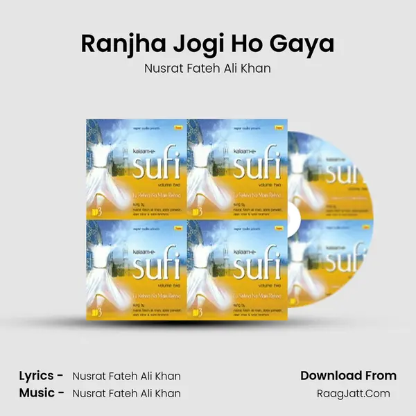 Ranjha Jogi Ho Gaya MP3 Song by Nusrat Fateh Ali Khan Cover