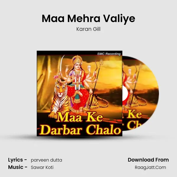 Maa Mehra Valiye MP3 Song by Karan Gill Cover