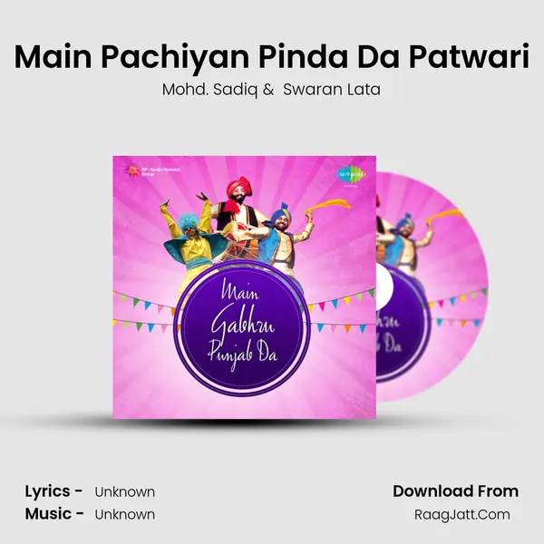 Main Pachiyan Pinda Da Patwari MP3 Song by Mohd. Sadiq Cover