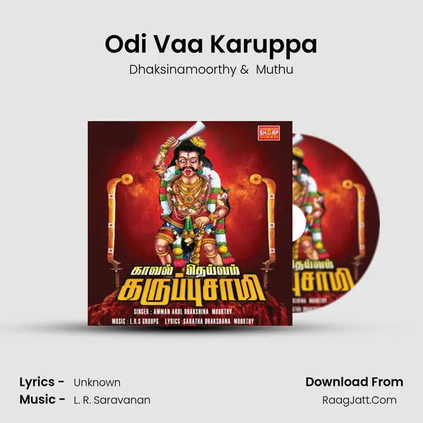 Odi Vaa Karuppa MP3 Song by Dhaksinamoorthy Cover