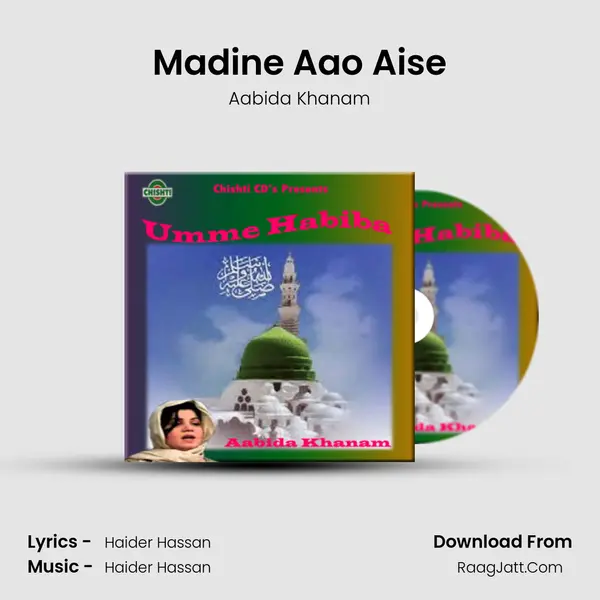 Madine Aao Aise MP3 Song by Aabida Khanam Cover