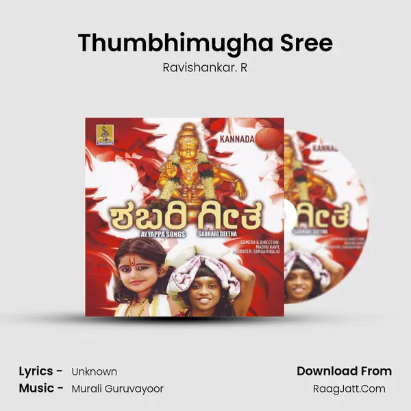 Thumbhimugha Sree MP3 Song by Ravishankar. R Cover