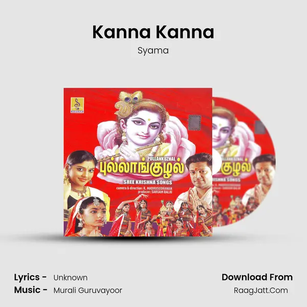 Kanna Kanna MP3 Song by Syama Cover