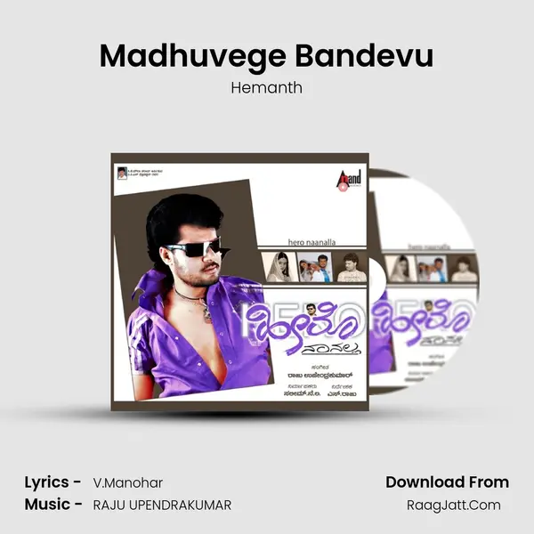 Madhuvege Bandevu MP3 Song by Hemanth Cover