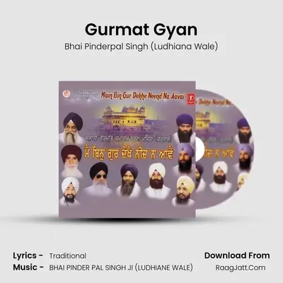 Gurmat Gyan MP3 Song by Bhai Pinderpal Singh (Ludhiana Wale) Cover