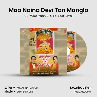 Maa Naina Devi Ton Manglo MP3 Song by Gurmeet Maan Cover